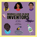 Marvellous Black Inventors by James, Joy