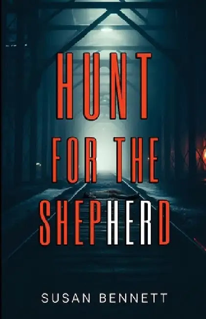 Hunt for The Shepherd by Susan Bennett