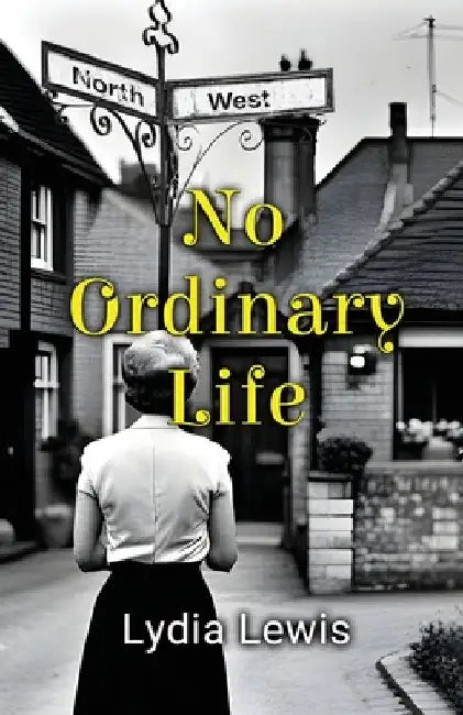 No Ordinary Life by Lydia Lewis