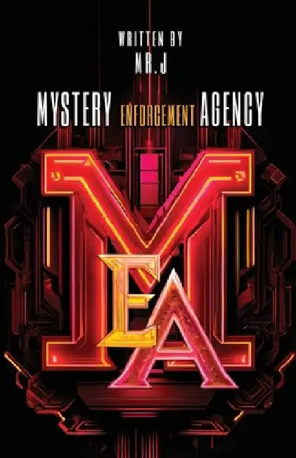 Mystery Enforcement Agency by J.