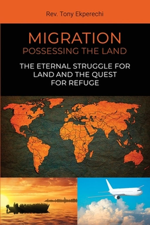 Migration: Possessing the Land by Tony Ekperechi