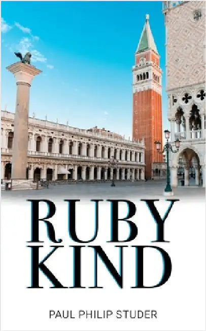 Ruby Kind by Studer, Paul Philip