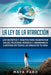 La ley de la atracción: Los secretos y hábitos para manifestar salud, felicidad, riqueza y abundancia ilimitada en todas las áreas de tu vida by Maya Faro