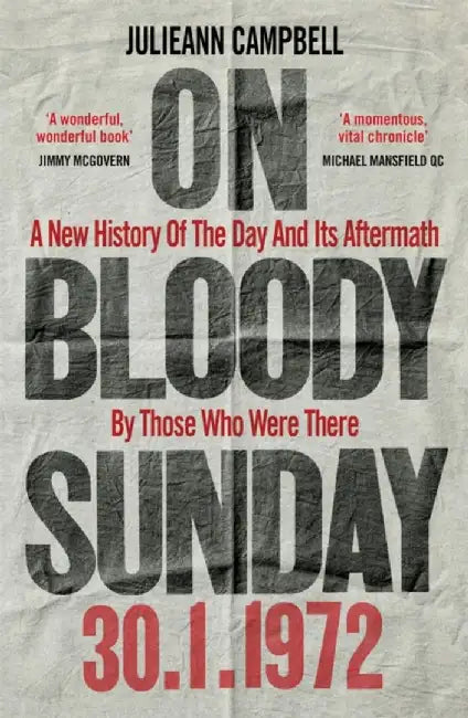 On Bloody Sunday by Julieann Campbell