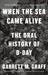 When the Sea Came Alive by Garrett M. Graff