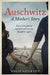 Auschwitz - A Mother's Story: How I Fought to Survive and See My Daughter Again by Rosa de Winter-Levy