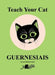 Teach Your Cat Guernesiais by Anne Cakebread