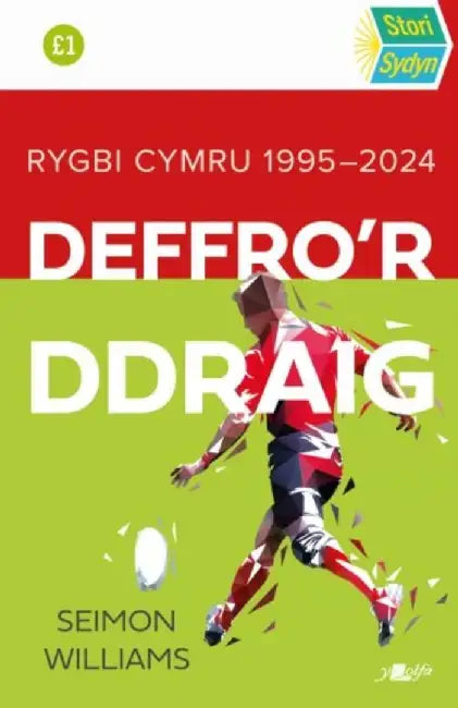 Stori Sydyn: Deffro'r Ddraig by Seimon Williams