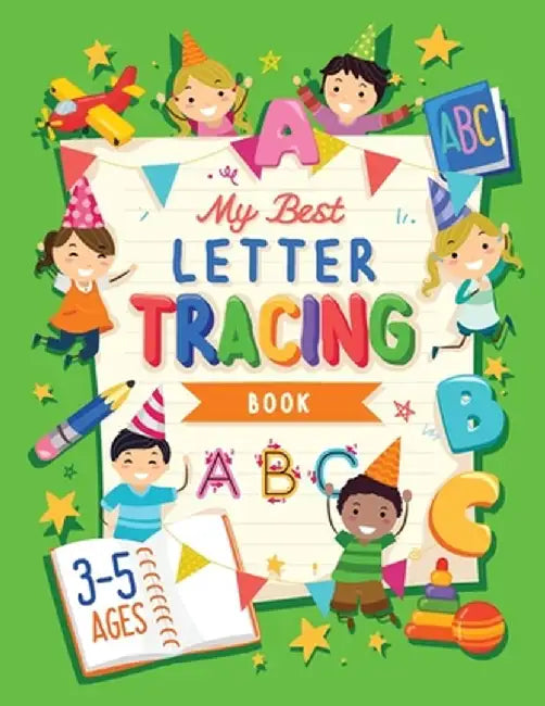 My Best Letter Tracing Book: Learning To Write For Preschoolers and Kids ages 3-5 - Handwriting Practice - Letters And Basic Words - Worksheets and by Future Kid Press