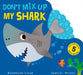 Don't Mix Up My Shark by Rosamund Lloyd
