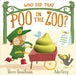 Who Did That Poo in the Zoo? by Steve Smallman