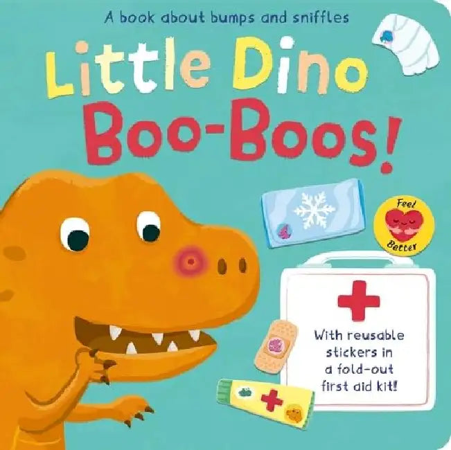 Little Dino Boo-Boos! by Sophie Aggett