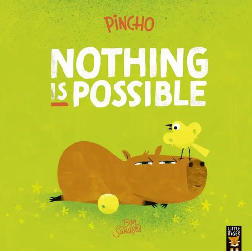 Pincho: Nothing IS Possible by Ben Sanders