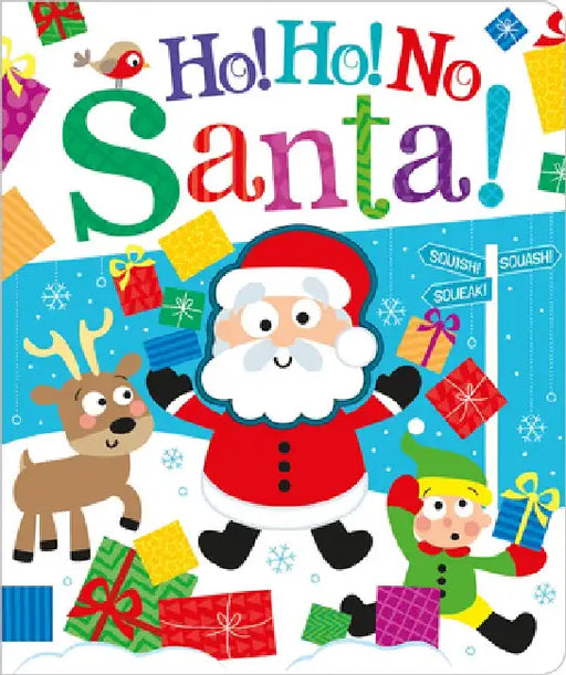 Ho! Ho! No, Santa! by Carrie Hennon