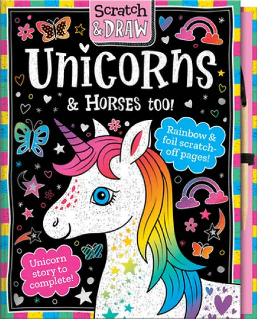 Scratch and Draw Unicorns & Horses Too! by Joshua George
