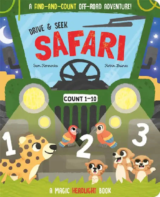 Drive & Seek Safari - A Magic Find & Count Adventure by Jenny Copper