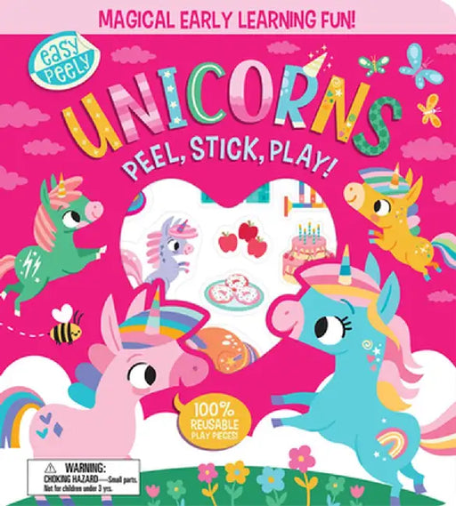 Easy Peely Unicorns - Peel, Stick, Play! by Holly Hall