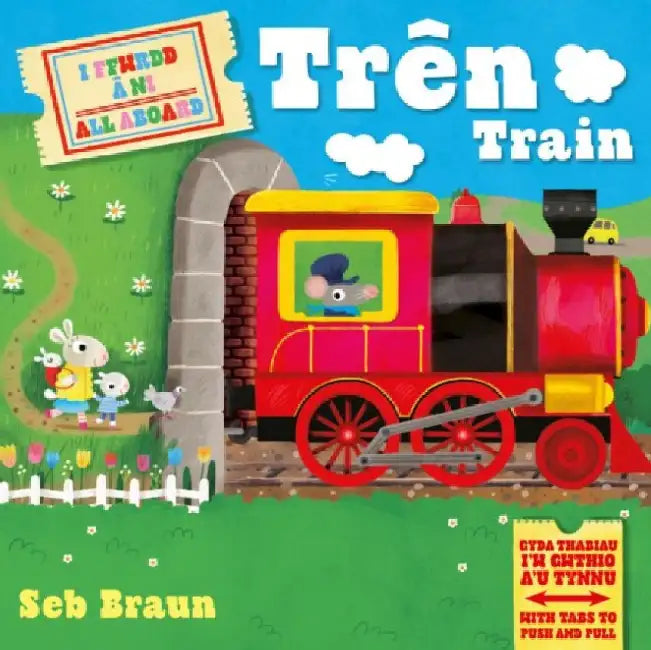 I Ffwrdd a Ni: Tren /  All Aboard: Train by Ruth Symons