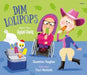 Parc Glan Gwil: Dim Lolipops by Gwenno Hughes