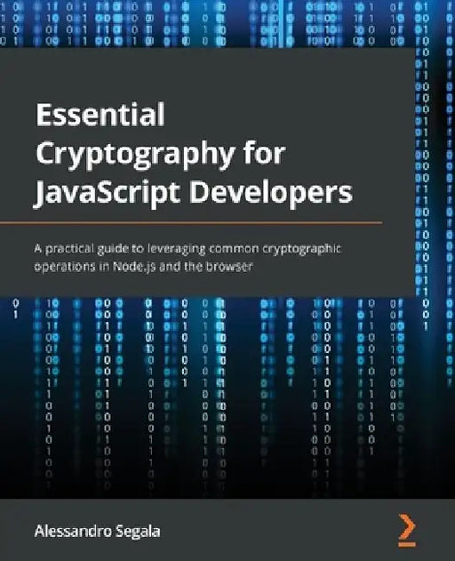 Essential Cryptography for JavaScript Developers by Alessandro Segala