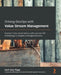 Driving DevOps with Value Stream Management: Improve IT value stream delivery with a proven VSM methodology to compete in the digital economy by Cecil 'Gary' Rupp