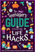 The (Nearly) Teenager's Guide to Essential Life Hacks by Autumn Publishing