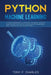 python machine learning by Tony F. Charles