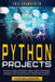 Python Projects for Beginners by Eric Chamberlin