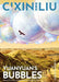 Cixin Liu's Yuanyuan's Bubbles: A Graphic Novel by Cixin Liu