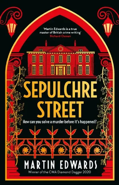 Sepulchre Street by Martin Edwards