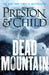 Dead Mountain by Douglas Preston