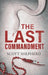 The Last Commandment by Scott Shepherd