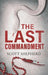 The Last Commandment by Scott Shepherd