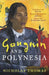 Gauguin and Polynesia by Nicholas Thomas