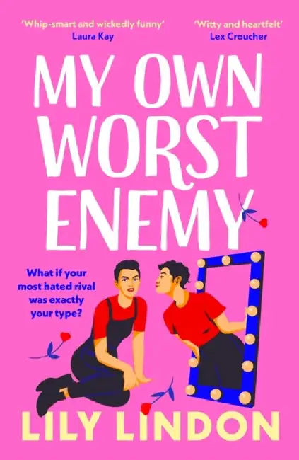 My Own Worst Enemy by Lily Lindon