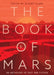 The Book of Mars: An Anthology of Fact and Fiction by Stuart Clark