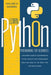 Learn Python Programming for Beginners: a beginner's guide comprehending python. Develop your programming skills and learn all the tricks with this cr by Willard D. Sanders