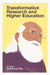 Transformative Research and Higher Education by Azril Bacal Roij
