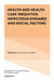 Health and Health Care Inequities, Infectious Diseases and Social Factors by Jennie Jacobs Kronenfeld
