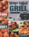 Ninja Foodi Grill Cookbook 2021: 1000-Days Easy & Delicious Indoor Grilling and Air Frying Recipes for Beginners and Advanced Users by Cheryl Benjamin