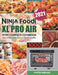 Ninja Foodi XL Pro Air Oven Complete Cookbook 1000: 1000-Days Easier & Crispier Recipes for Your Family and Friends by Yvette Shepard