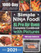 Simple Ninja Foodi XL Pro Air Oven Complete Cookbook with Pictures: 1000-Day Air Fry, Bake, Toast, Bagel, Reheat, Pizza, and Dehydrate Recipes for Beg by Nibrandy Goldstein