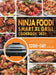 Ninja Foodi Smart XL Grill Cookbook 2021: 1200-Day New & Tasty Recipes for Indoor Grilling and Air Frying Perfection Suitable for beginners and advanc by Darlene Tovar
