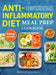 Anti-Inflammatory Diet Meal Prep Cookbook: Easy and Healthy Recipes With a Complete Meal Prep Guide and 4 Weeks of Meal Plans to Heal the Immune Syste by Fernando K. Rankin