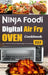 Ninja Foodi Digital Air Fry Oven Cookbook: 115 Quick, Delicious & Easy-to-Prepare Recipes for Your Family by Monte Wood