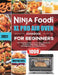 Ninja Foodi XL Pro Air Oven Cookbook for Beginners 2021: The Complete Guide to Air Fry, Bake, Dehydrate, Air Roast, Broil, Pizza, and More (for Beginn by Martha Rhea