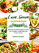 Lean and Green Cookbook 2021: 800 Easy & Healthy Recipes to Help You Transform Health and Loss Weight Quickly by Edythe Dorgan