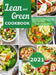 Lean and Green Cookbook 2021: Lean and Green Recipes & Fueling Recipes to Make Your Weight Loss Easier and Healthier by Sandra Brockington