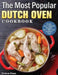 The Most Popular Dutch Oven Cookbook: Fresh and Foolproof Recipes for a New and Healthier Life by Vernon Dunn