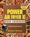 Power Air Fryer Xl Oven Cookbook by Brenda Burdge